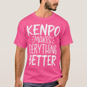 Camiseta Kenpo Torna Tudo Melhor Arte Marcial Engraçada K