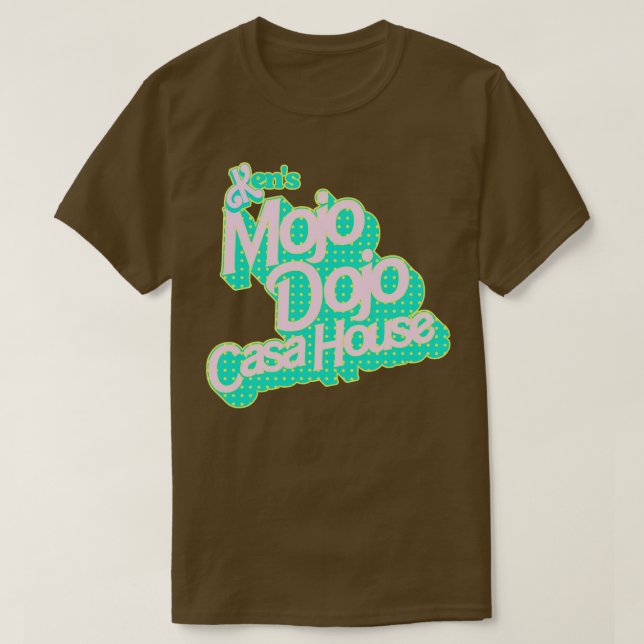 Camiseta Kens Mojo Dojo Casa House (Frente do Design)