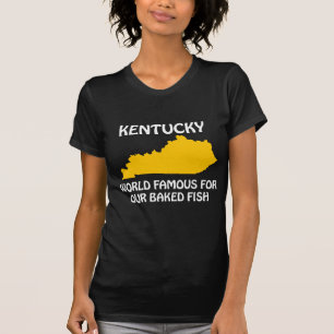 Camiseta Kentucky - Mundialmente Famoso por Nosso Peixe Ass