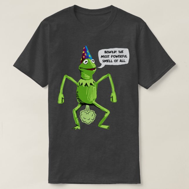 Camiseta Kermit BEHOLD é o cheiro mais poderoso de todos (Frente do Design)