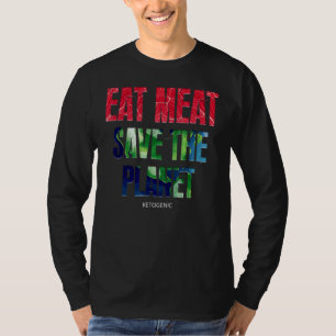 Camiseta Ketogênico Coma Carne Salva O Planeta Dr. Shawn Ba