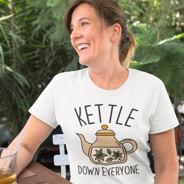 Camiseta Kettle Abaixe Todos (kettle down everyone)