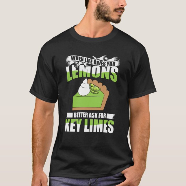 Camiseta Key Lime Pie For Key Lime Pie Baker Lime Pie Recip (Frente)