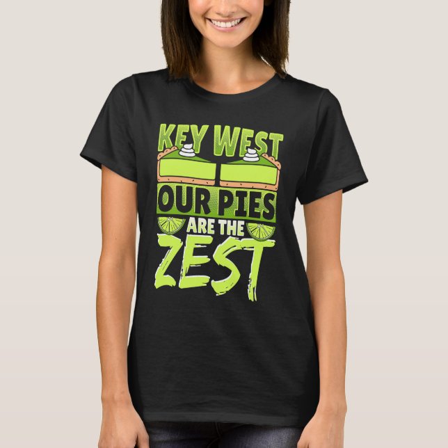 Camiseta Key West Our Pies Are The Zest (Frente)
