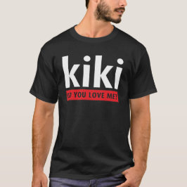 Camiseta Ki, você me ama?