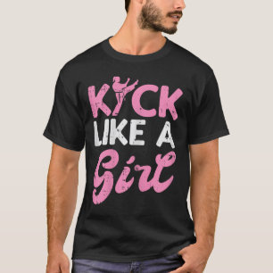 Camiseta Kick Like Girl Karate Taekwondo Kung Fu Martial Ar