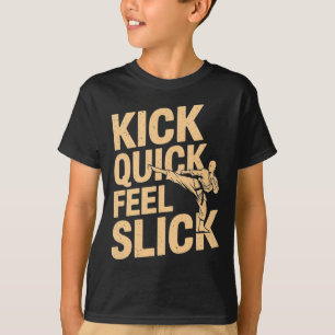 Camiseta Kick Quick Slick - Karate Fighter Martial Art
