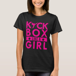 Camiseta Kickbox Como Uma Garota Artes Marciais Kickboxing