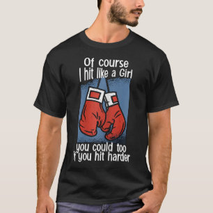 Camiseta Kickboxing Claro que Eu Acerto Como Uma Garota Voc