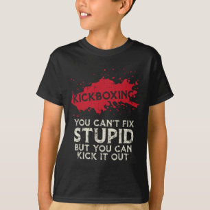 Camiseta Kickboxing Dizendo Que Você Não Pode Corrigir Estú