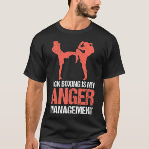 Camiseta Kickboxing É Meu Gerenciamento de Raiva Para Um Ki