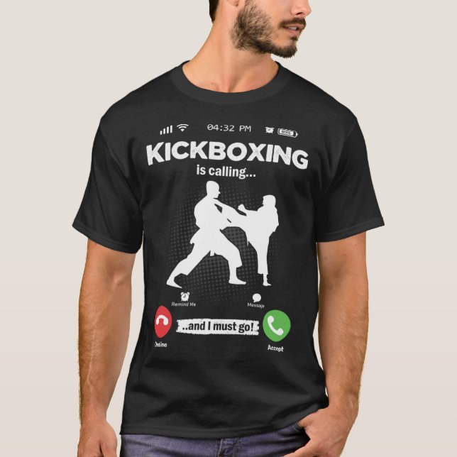Camiseta Kickboxing Is Calling I Must Go Muay Thai Hobby Ki (Frente)