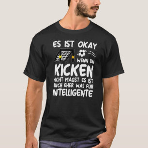 Camiseta Kicken Ist Era Für Intelligente Futebol Junge