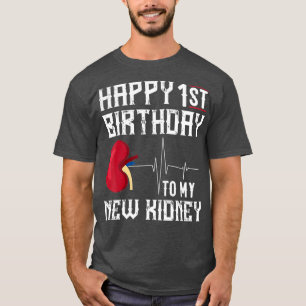 Camiseta Kidney Transplant Anniversary 1st Birthday Gift