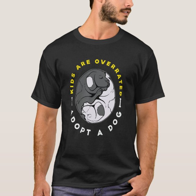 Camiseta Kids are overrated adopt a Dog  DINK (Frente)