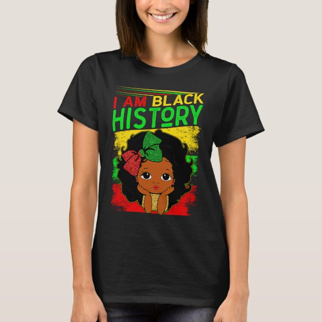 Camiseta Kids I Am Black History Girls Little Melanin Queen (Frente)