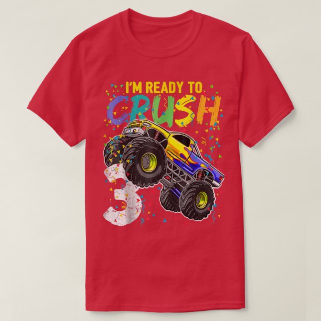 Camiseta Kids I'm Ready to Crush 3 Monster Truck 3rd Birthd (Frente do Design)