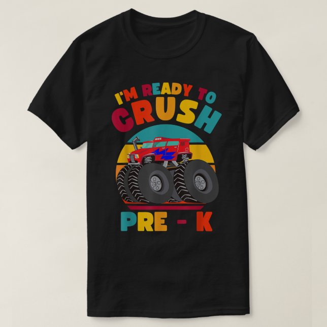 Camiseta Kids I'm Ready to Crush Pre K Monster Truck Back t (Frente do Design)