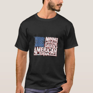 Camiseta Kids Mommy And Daddy's American Dream Usa Son Kid