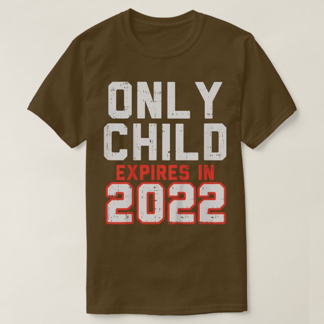 Camiseta Kids Only Child Epires 2022 Cute Pregnancy Announc (Frente do Design)