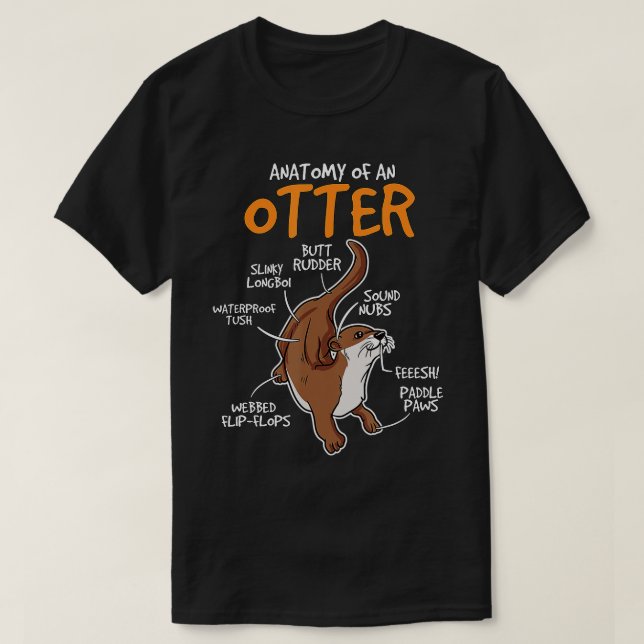 Camiseta Kids Sea Otter Gift Otter Stuff Anatomy Of An Otte (Frente do Design)