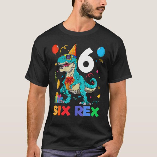 Camiseta Kids Six Rex 6th Birthday Sixth Dinosaur 6 Year Ol (Frente)