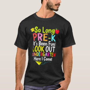 Camiseta Kids So Long Pre-K Look Out Kindergarten Grade Her