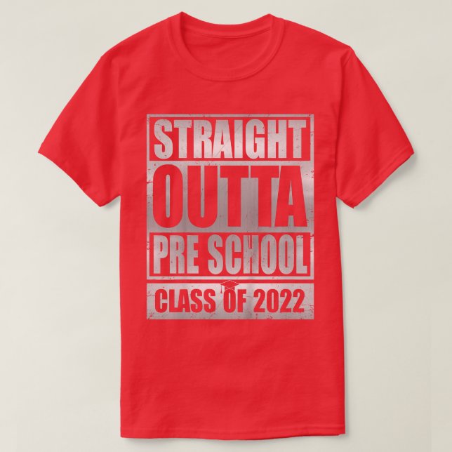 Camiseta Kids Straight Outta Preschool  Pre-school Graduati (Frente do Design)