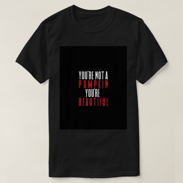 Camiseta Killing Eve - You_re Not A Pumpkin  Graphic  (Frente do Design)