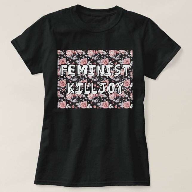 Camiseta Killjoy feminista (Frente do Design)