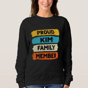 Camiseta Kim Surname Proud Family Member