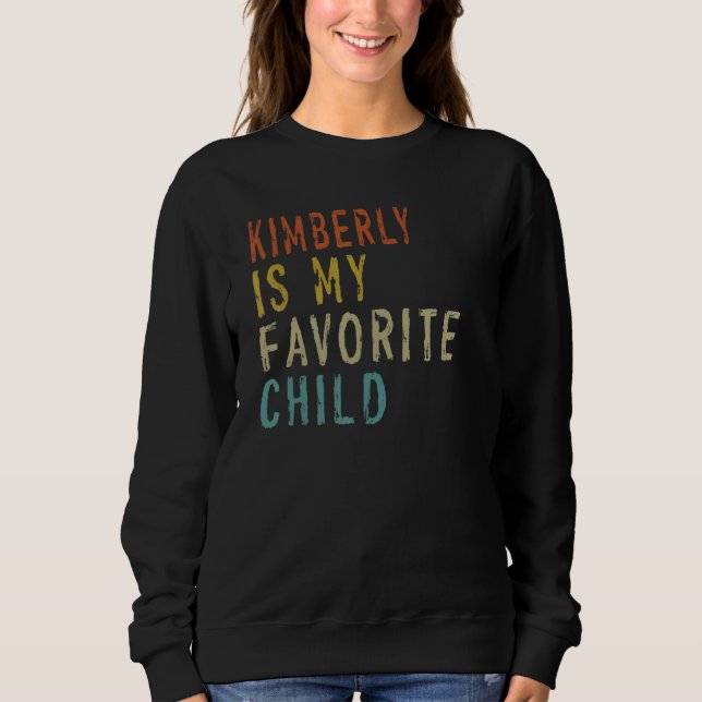 Camiseta KimberlyI s My Favorite Child From Daughter Father (Frente)