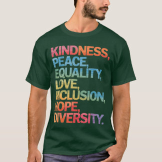Camiseta Kindness Peace Equality Love Inclusion Hope Divers