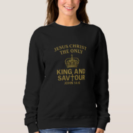 Camiseta King and Saviour – Women’s Basic Sweatshirts