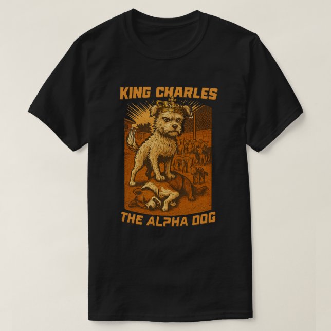 Camiseta King Charles O Cão Alfa newlu dog king  (Frente do Design)
