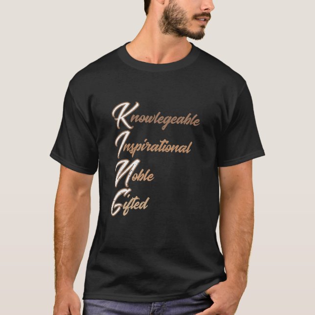 Camiseta King Knowledgeable Inspirational Noble Gifted, BHM (Frente)