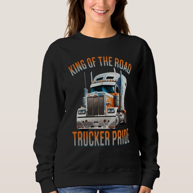 Camiseta King of the road trucker pride truck drivers Quote (Frente)