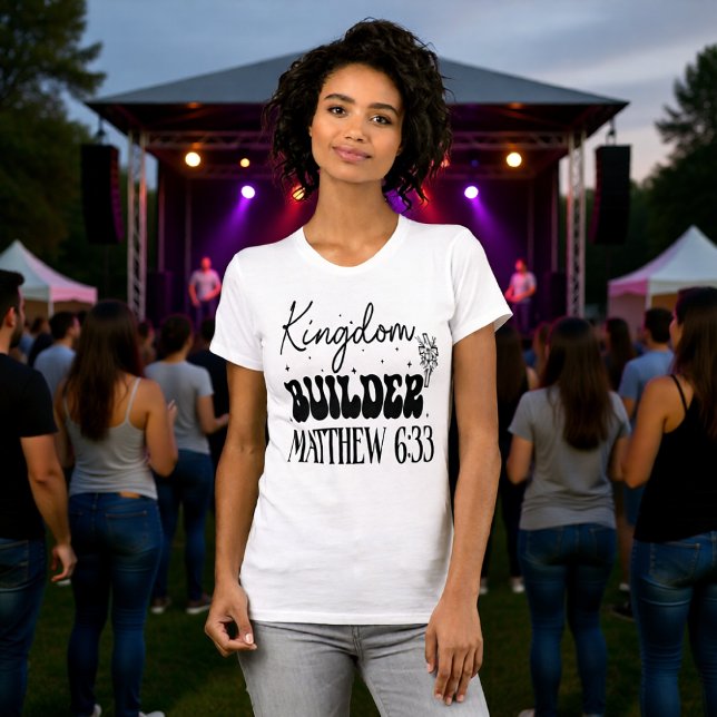 Camiseta Kingdom Builder Matthew 6:33 Christian Tee (Criador carregado)