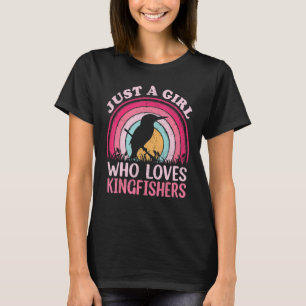 Camiseta Kingfisher Bird Vintage Apenas Uma Rapariga Que Am