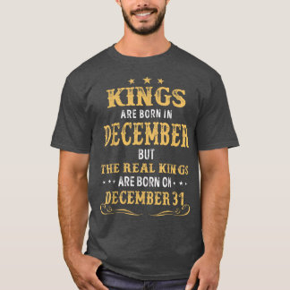 Camiseta Kings Born In December Real Kings Are Born On Dece