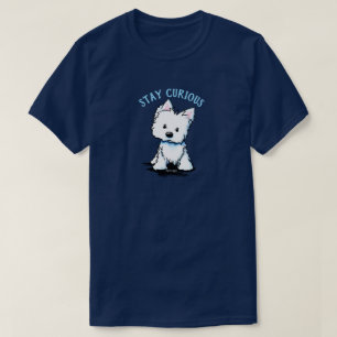 Camiseta KiniArt Westie STAY CURIOUS