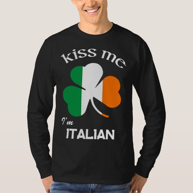 Camiseta Kiss Me I m Italian Shamrock Italy St Patrick s Da (Frente)