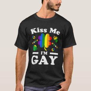 Camiseta Kiss Me I'm Gay LGBT Pride Funny St Patricks Day