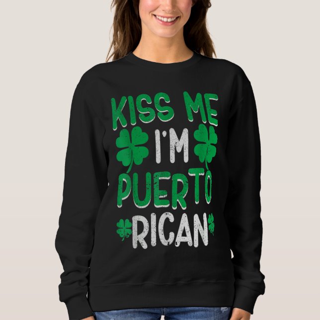 Camiseta Kiss Me I'm Puerto Rican Irish St Patricks Day Dri (Frente)