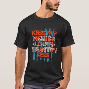 Camiseta Kiss My Merica Lovin Country