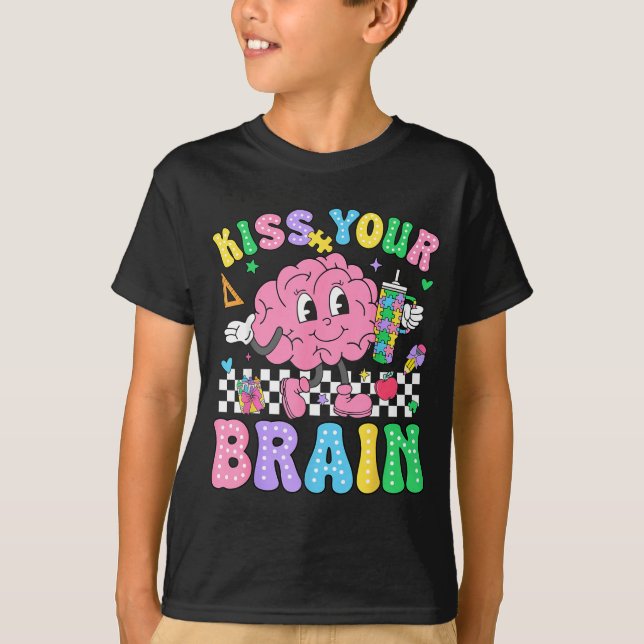 Camiseta Kiss Your Brain Valentines Autism Awareness Teache (Frente)