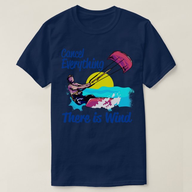 Camiseta Kiteboard Cancelar Tudo Que Há É Morcego Vento (Frente do Design)