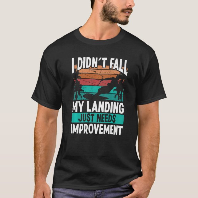 Camiseta Kiteboarder Landings need Improvement Kitesurfer K (Frente)