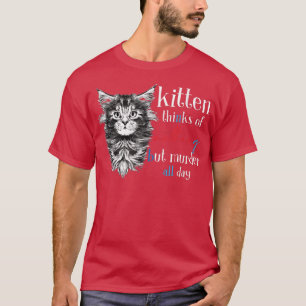 Camiseta Kitten Não Pensa Em Nada, A Não Ser Assassinato O