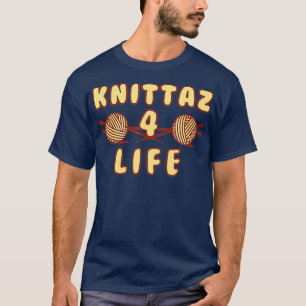 Camiseta Knittaz 4 Life Funny Knitting Club